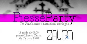 PiesseParty tra sacro e profano 
