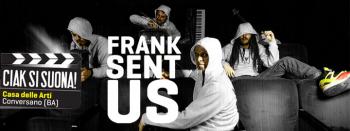 Frank Sent Us live