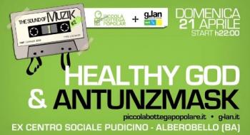 The Sound of Muzik 2: Healthy God + Antunzmask