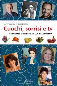 Cuochi, sorrisi e tv 