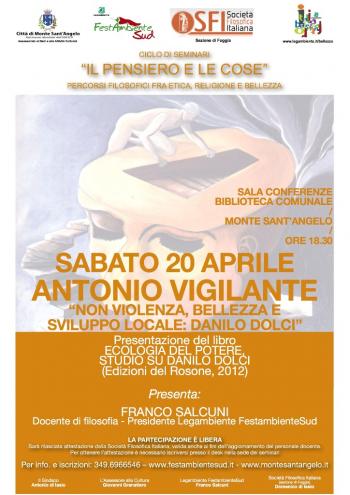 Il pensiero e le cose. Nonviolenza, bellezza e sviluppo locale: Danilo Dolci