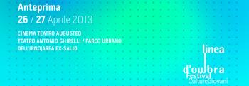 Anteprima Linea d'Ombra-Festival Culture Giovani