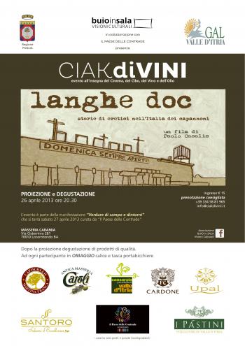 Ciak Divini. Evento All’insegna Del Cinema, del Vino, del Cibo e dell’Olio