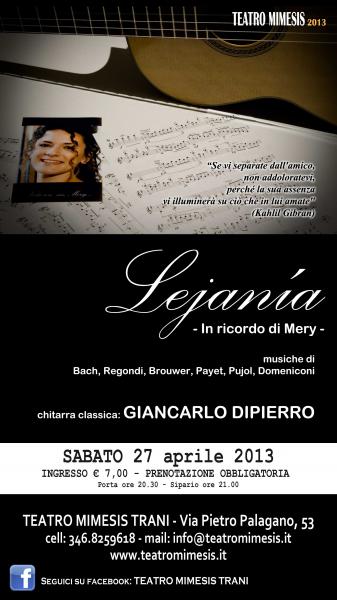 Lejanía - Concerto di chitarra classica del M° Giancarlo Dipierro in ricordo di Mery Roncucci