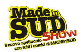 Made in Sud Show