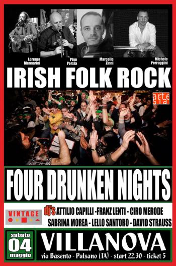 Four Drunken Nights in concerto (irish Folk Rock) + Vintage dj Set