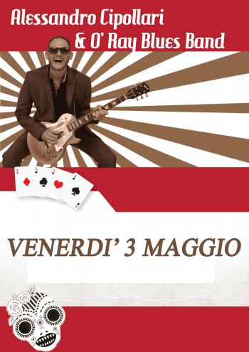 Alessandro Cipollari & O' Ray Blues Band