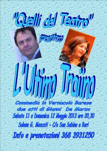 L'Ultimo Traiino - commedia in barese