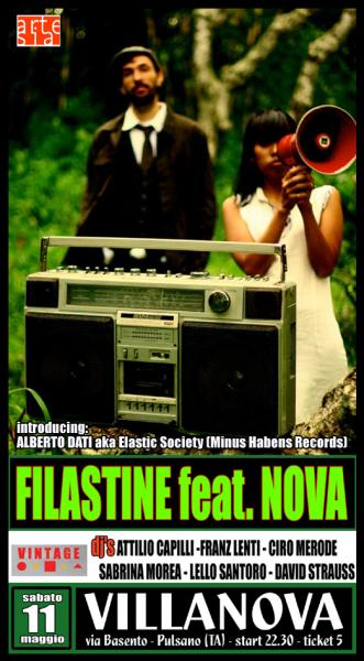 Filastine feat. Nova in concerto - introducing: Alberto Dati aka Elastic Society + Vintage Night Dj Set