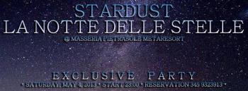 Stardust, la Notte delle Stelle... Exclusive Party