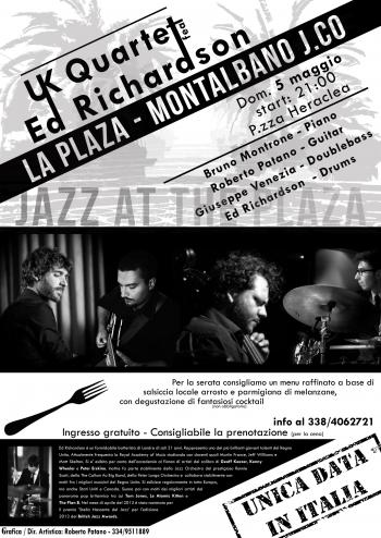 Jazz At The Plaza - UK Quartet feat Ed Richardson (London)