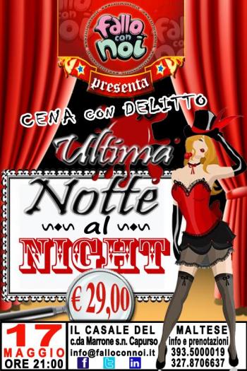 Cena Con Delitto “Ultima Notte al Night”