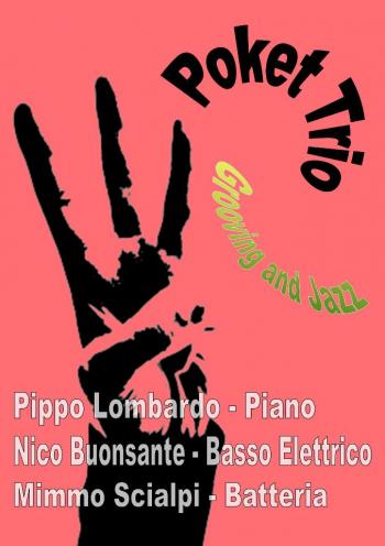 Poket trio Clubbing ed Smoot Jazz live