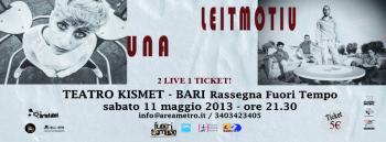 Fuori Tempo: Leitmotiv e Una (Marzia Stano) in concerto