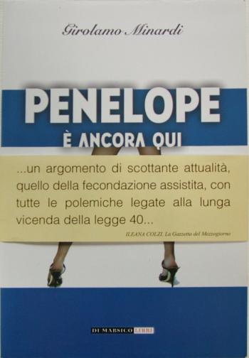 Conversazione sul libro di Girolamo Minardi Penelope è ancora qui