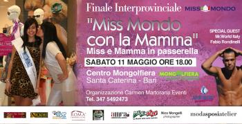 Miss Mondo Con la Mamma - miss e mamme in passerella, Special guest Fabio Rondinelli, Mister Mondo Italia.