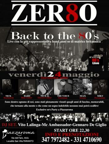 Zer80 live Back to The 80's (2°atto)