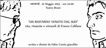 Un bastardo venuto dal Sud - vita, rinascite e miracoli di Franco Califano