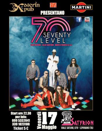 One Night con Seventy Level in concerto (discomusic & funk) + Ciro Merode, Lello Santoro e David Strauss dj set