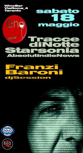 Starsonia Tracce di Notte Franzi Baroni dj session