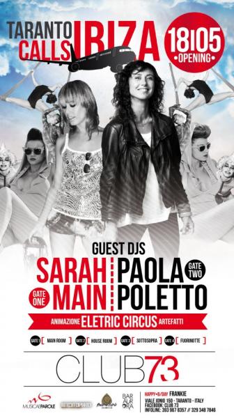 Sarah Main e Paola Poletto dj - Taranto calls Ibiza