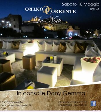 La Notte del Controcorrente - in consolle Dany Gemma