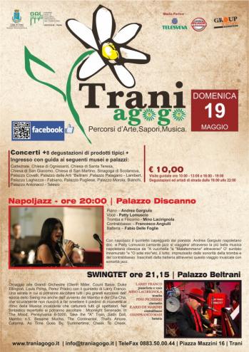 Traniagogo a tutta musica - concerti di Napoljazz e Patty Lomuscio, Swinget di Larry Franco e Shanà Tovà