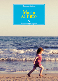 Rosanna Iorizzo presenta a Bisceglie il romanzo "Marta sa tutto" 