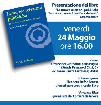 Presentazione del libro "Le nuove Relazioni Pubbliche. Teorie e strumenti nell'era del Web"