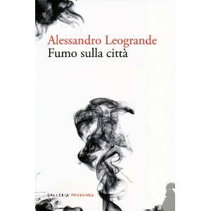 Alessandro Leogrande presenta Fumo sulla città