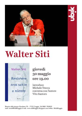 Walter Siti - Resistere non serve a niente