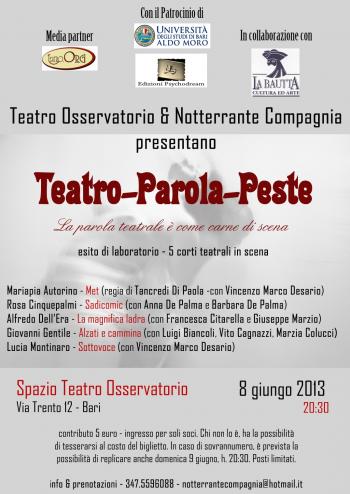 Cinque corti teatrali per l’esito del laboratorio Teatro-Parola-Peste condotto da Mariella Soldo.