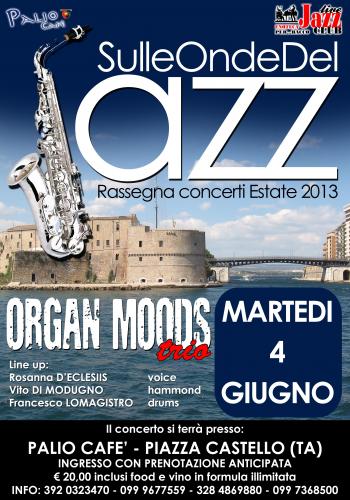 Sulle Onde Del Jazz - Rassegna Concerti Estate 2013 - Organ Moods