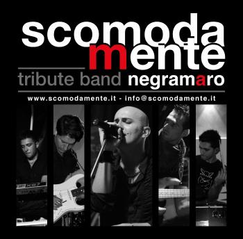  Scomodamente  - Negramaro Tribute Band live