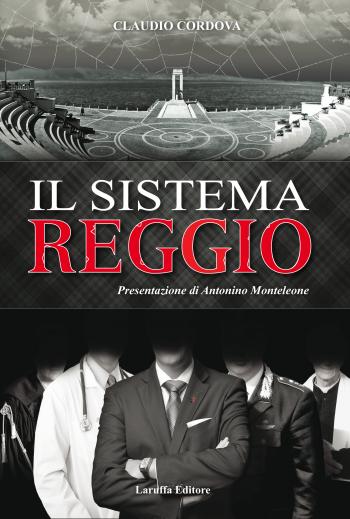 Il sistema Reggio di Claudio Cordova