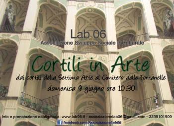 Cortili in Arte - dai Cortili della Settima Arte al Cimitero delle Fontanelle