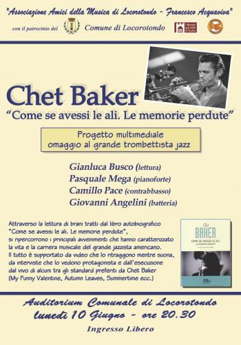 Chet Baker - Come se avessi le ali. Le memorie perdute (Ingresso Gratuito)