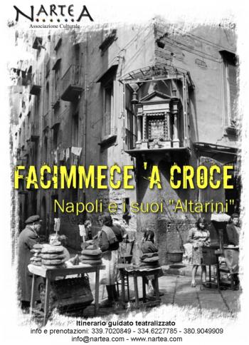 Facimmece ‘a croce: Napoli e i suoi Altarini