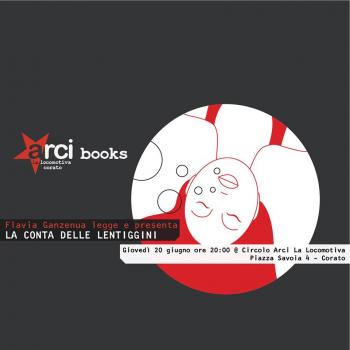 ARCI Books: Flavia Ganzenua legge e presenta “La conta delle lentiggini”