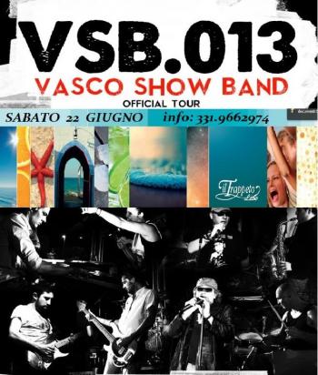 Vasco Show band live e dj set a seguire