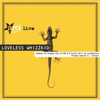 Concerto Loveless Whizzkid