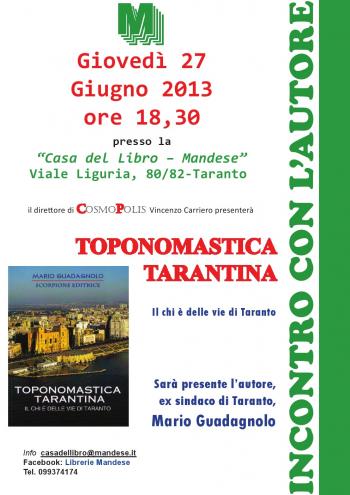 Toponomastica Tarantina - l'ex sindaco Guadagnolo presenta il suo libro