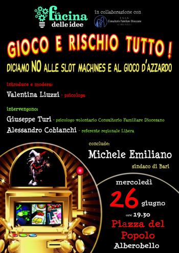“Gioco e Rischio Tutto! - Diciamo no Alle Slot Machines e al Gioco D’azzardo