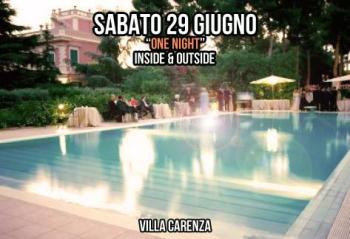 Sabato 29 One Night Villa Carenza