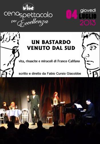 Un bastardo venuto dal Sud - Vita, rinascite e miracoli di Franco Califano di e con Fabio Giacobbe