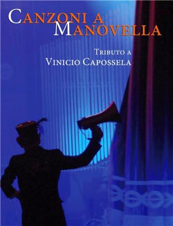 Canzoni a Manovella - tributo a Vinicio Capossela