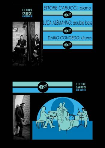 Odd Man In con Ettore Carucci in Trio