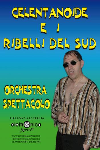Celentanoide & i Ribelli Del Sud - Cover Band Celentano