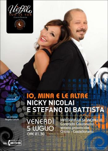 Io, Mina e le Altre - Nicky Nicolai e Stefano di Battista