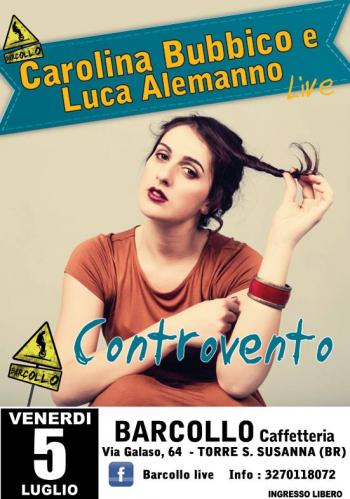 Carolina Bubbico e Luca Alemanno live 